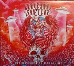 Graveyard Shifters : Brainwashed by Moonshine